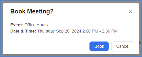 After selecting a block of time, students click on the Book button to schedule the meeting.