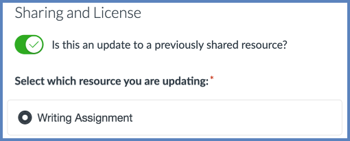 You can update content that you have previously shared to Canvas Commons.  Select the toggle switch "Is this an update to a previously shared resource" if you want to replace your resource with a new version.