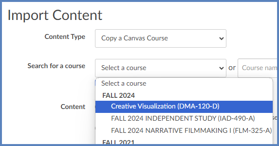 If the instructor wanted to import (copy) course content from one course to another, the nickname of the course would be listed in the Search for a course drop-down menu.