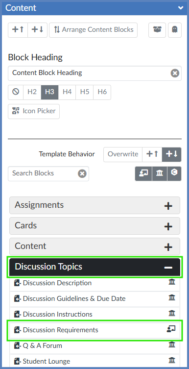 Instructors can label their content blocks with custom names and categories.  In this example, the instructor labeled the content block as "Discussion Requirements" and put it in the "Discussion Topics" category.