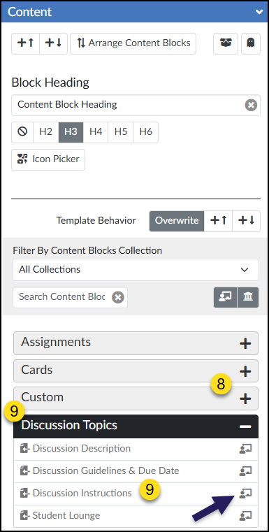 A screenshot of the 'Content' panel in the DesignPLUS sidebar. It displays a list of content block categories, including 'Assignments' and 'Discussion Topics,' each with a plus icon to expand it. The 'Discussion Topics' category is expanded, showing the specific content blocks created within it, such as 'Discussion Description' and 'Discussion Instructions.'