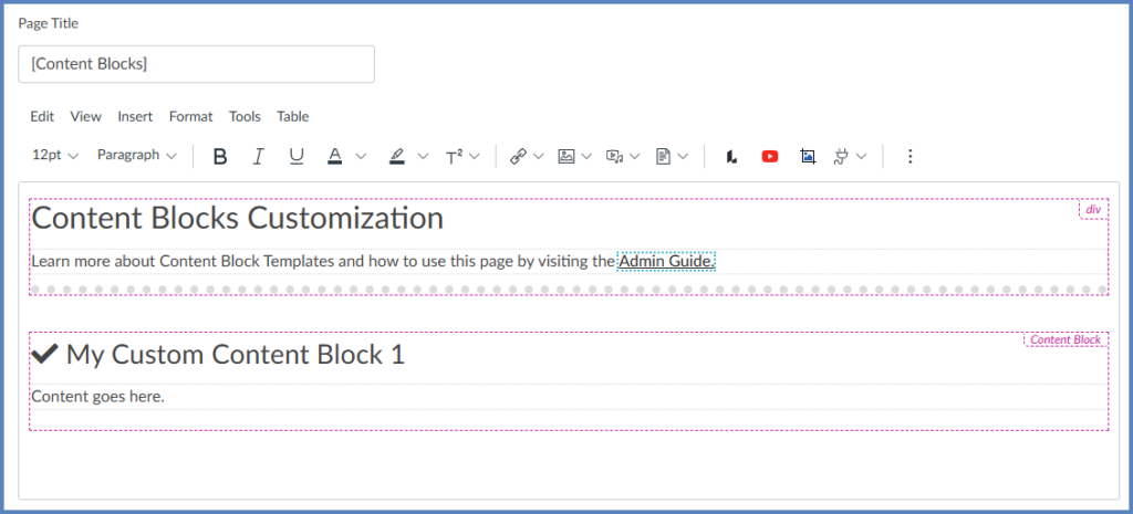 The [Content Blocks] page allows instructors to design custom content blocks for their courses that can be reused as needed within the course.