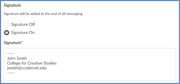 To display a signature below your Inbox messages, select the "Signature On" radio button.  Use the Signature text box to customize what your signature will look like.