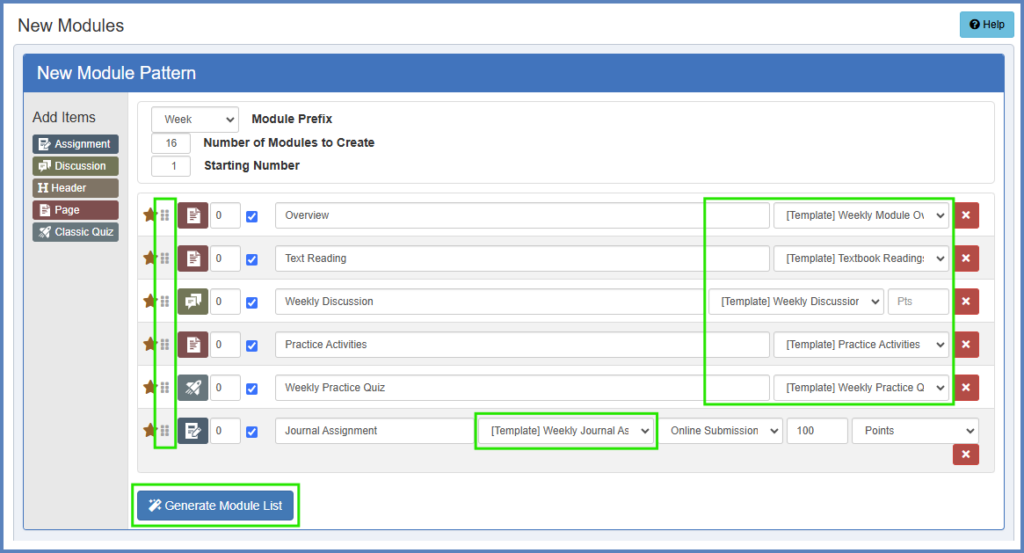 You can re-arrange items you've added to your new module pattern.  You can also select the templates you want to use for each content item.  Click the "Generate Module List" button when you are ready.