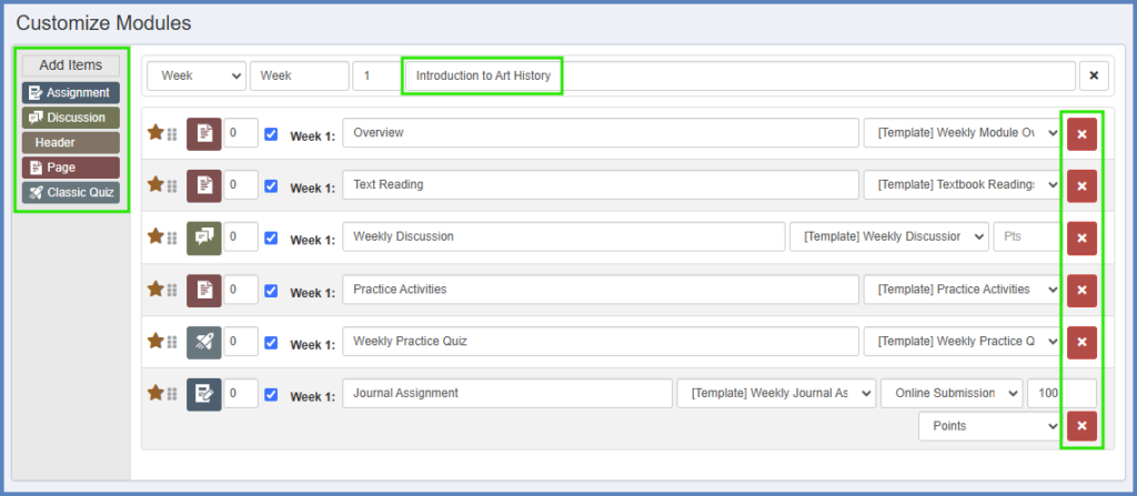 Once your modules are generated, you can add additional items to individual modules, and you can also remove items from individual modules.  Be sure to name your modules, too.