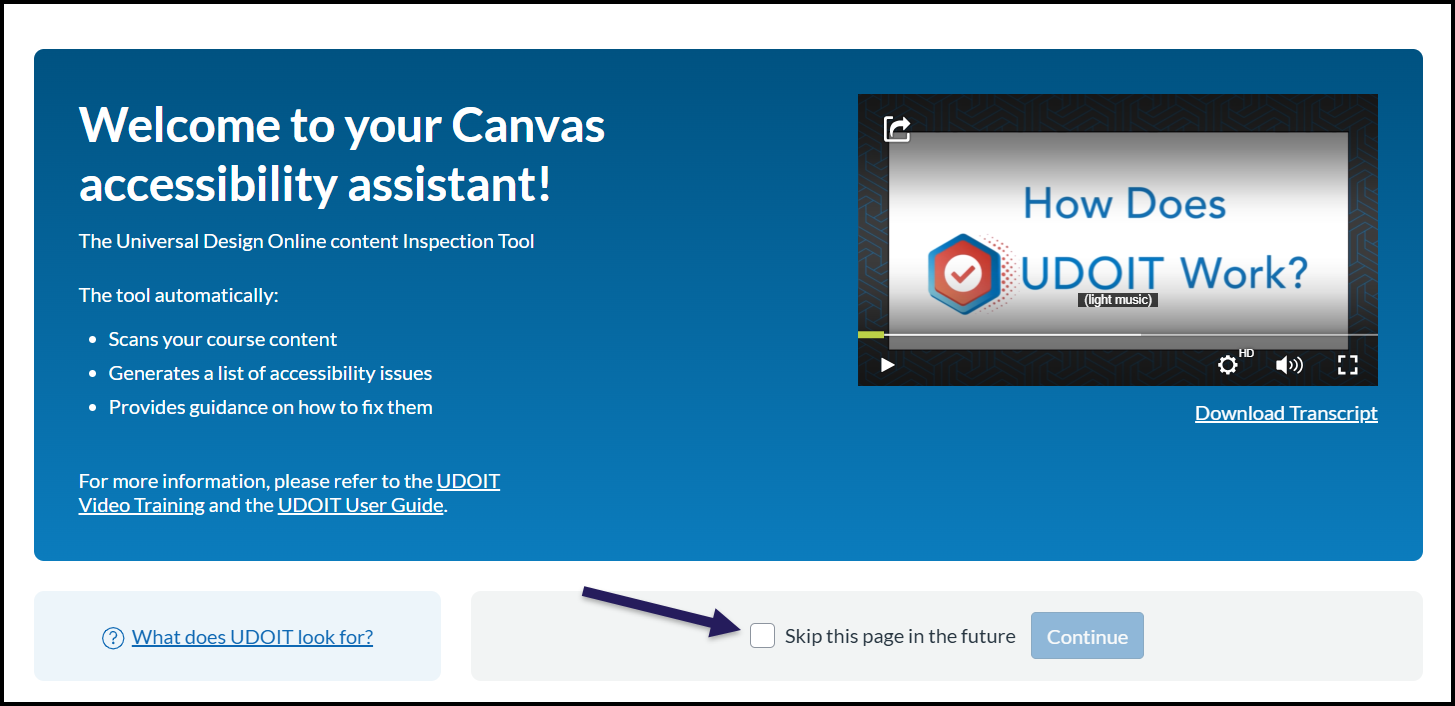 UDOIT landing page containing an intro video. An arrow is indicating the "Skip this page in the future" checkbox.