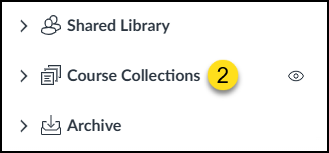 A screenshot from Canvas Studio showing three expandable categories: "Shared Library," "Course Collections," and "Archive." The "Course Collections" category has a number "2" next to it and a visibility icon on its right.