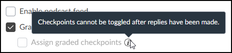 Checkpoints cannot be toggled after replies have been made.