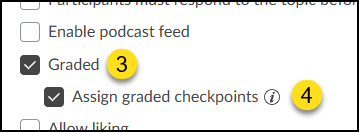 Click the checkbox next to "Graded". Click the checkbox next to "Assign graded checkpoints".