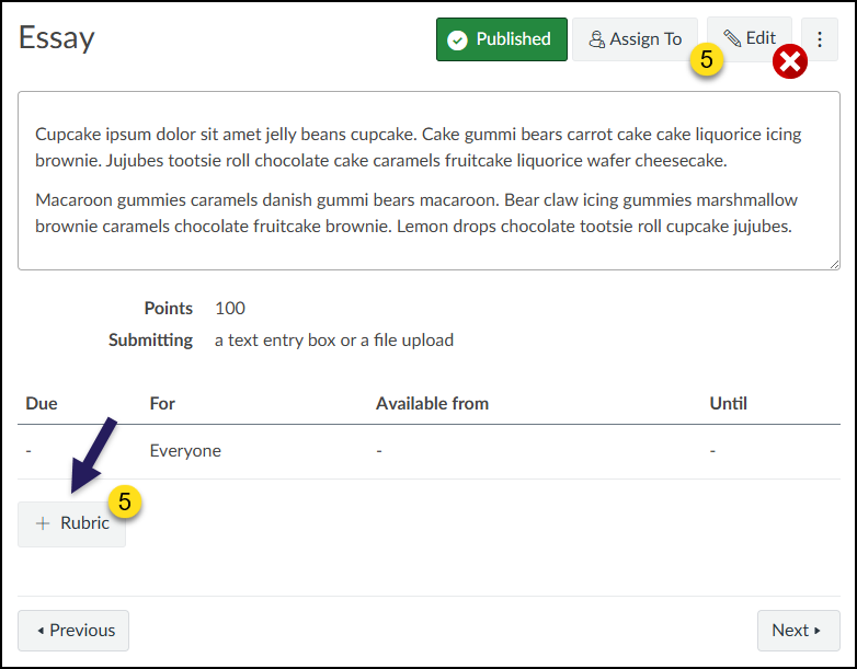 Rather than clicking on the "Edit" button to edit the assignment details, click on the "+ Rubric" button. A new, blank rubric will appear.