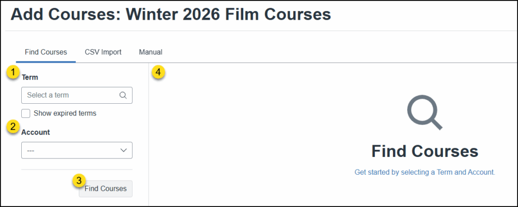 This screenshot from the Cidi Labs Cidiscape interface shows the "Find Courses" tab within the "Add Courses: Winter 2026 Film Courses" screen. On the left, there are input fields for "Term" (with a dropdown showing "Select a term" and a checkbox for "Show expired terms") and "Account" (with a dropdown showing "---"). A "Find Courses" button is at the bottom of this section. The main right portion of the screen displays a large magnifying glass icon with the text "Find Courses" and a prompt to "Get started by selecting a Term and Account."