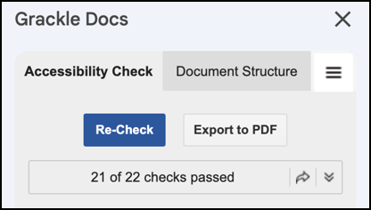 A screenshot of the Grackle Docs accessibility checker panel, focusing on the 'Re-Check' button. Below the 'Re-Check' button, a status message shows '21 of 22 checks passed,' indicating a re-check will be needed after addressing the final issue.