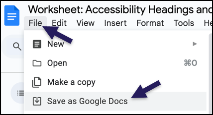 A screenshot of a Google Docs menu. The "File" menu is open, displaying options such as "New," "Open," "Make a copy," and "Save as Google Docs." Two purple arrows are pointing: one to the "File" menu header, and another to the "Save as Google Docs" option.