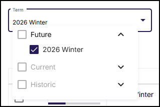 Screenshot from the Simple Syllabus Plan Dashboard, highlighting the 'Term' dropdown filter. The menu is shown expanded, with the 'Future' category also expanded to reveal the '2026 Winter' option. '2026 Winter' is selected with a checkmark. The 'Current' and 'Historic' categories are also visible but are collapsed.