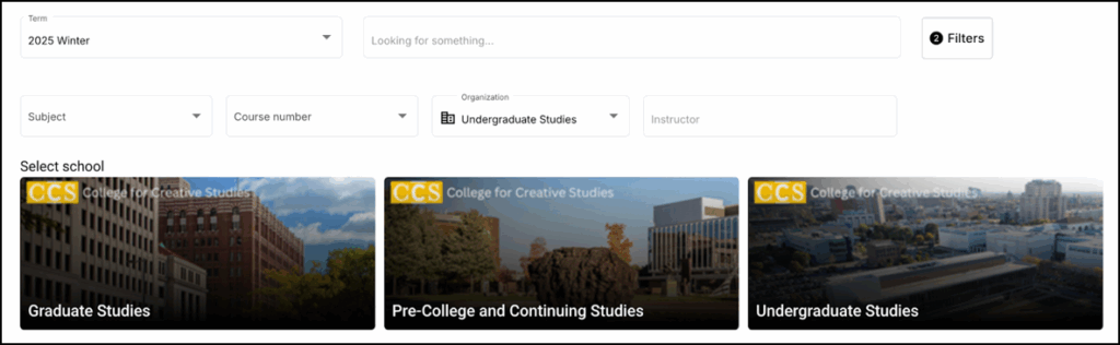 The Simple Syllabus 'Syllabus Library' interface, which includes a 'Term' dropdown set to '2025 Winter', a search bar, and a 'Filters' button. Below are more filter dropdowns for 'Subject', 'Course number', 'Organization' (set to 'Undergraduate Studies'), and 'Instructor'. The bottom section, 'Select school', displays three card options: 'CCS College for Creative Studies - Graduate Studies', 'CCS College for Creative Studies - Pre-College and Continuing Studies', and 'CCS College for Creative Studies - Undergraduate Studies'.