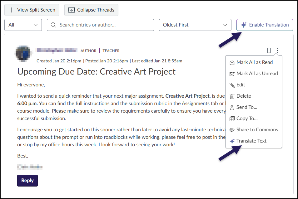 A screenshot of a Canvas course announcement titled "Upcoming Due Date: Creative Art Project" posted by a teacher on Jan 20 at 2:16 pm. The body of the announcement reminds students that the Creative Art Project is due at 6:00 p.m. and provides instructions on where to find details. A dark purple arrow points to an "Enable Translation" button at the top right of the announcement list. Another dark purple arrow points to a "Translate Text" option within an expanded three-dot menu for the specific announcement post, which also contains options like "Mark All as Read," "Edit," "Delete," and "Send To."