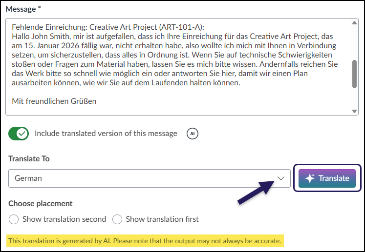 A screenshot of the Canvas Inbox message composition window showing the IgniteAI translation feature. The main text field displays a message translated into German regarding a missing "Creative Art Project" submission. Below the message body, the "Include translated version of this message" toggle is active. A purple arrow points to the "Translate To" dropdown menu set to "German," and a purple box outlines the "Translate" button. At the bottom of the window, a disclaimer text states: "This translation is generated by AI. Please note that the output may not always be accurate."