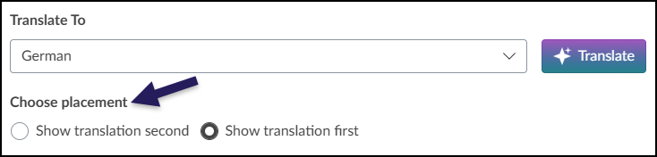 A screenshot from the Canvas Inbox translation interface. It shows the "Translate To" dropdown menu with "German" selected and the purple "Translate" button. Below this, a purple arrow points to the "Choose placement" label. Underneath are two radio buttons: "Show translation second" is unselected, and "Show translation first" is selected.