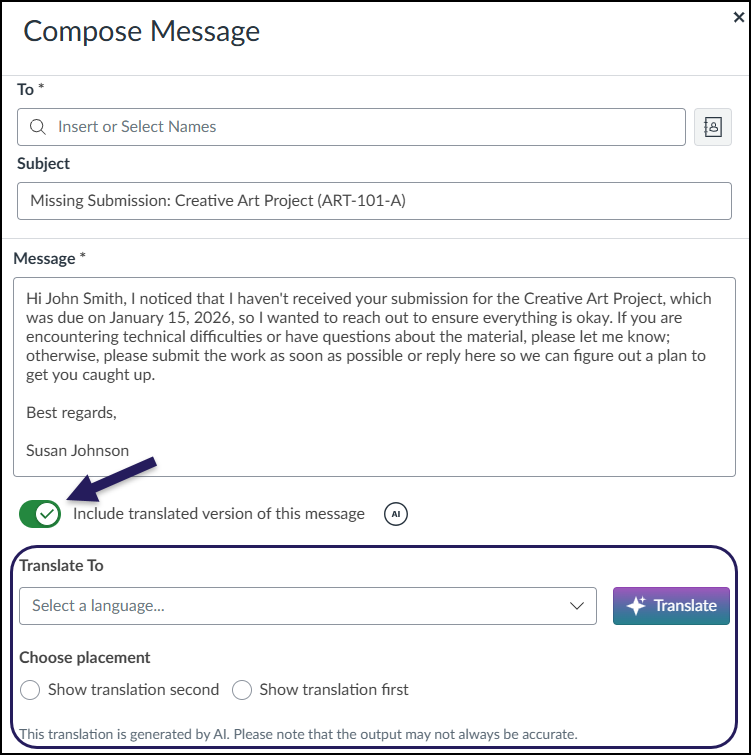 A screenshot of the "Compose Message" window in the Canvas Inbox. The fields for "To," "Subject," and the main "Message" body are filled with text regarding a missing assignment for student John Smith. Below the message body, the green toggle switch labeled "Include translated version of this message" is enabled, with a purple arrow pointing to it. Enabling this toggle reveals a translation interface outlined in purple below, which includes a "Translate To" dropdown menu currently showing "Select a language...", a purple "Translate" button, radio buttons to "Choose placement" of the translation, and a disclaimer footer regarding AI accuracy.