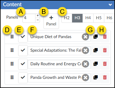 A screenshot of the "Content" panel within the DesignPLUS Accordion tool, annotated with yellow alphabetical labels pointing to specific interface controls. Label A indicates a number input field for the total panels, currently set to 4. Label B points to a "+ Panel" button, and Label C highlights a row of heading level options with "H3" selected. Below these top controls are four rows representing the individual accordion panels. On the first panel's row, Label D points to a drag handle for reordering, Label E points to a checkmark button, Label F points to the text input field containing the panel title "Unique Diet of Pandas", Label G points to a duplicate icon, and Label H points to a red trash can delete icon.
