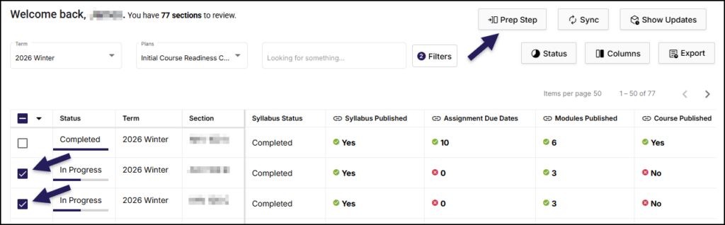 A screenshot of the Simple Syllabus dashboard highlighting the "Prep Step" feature. A purple arrow points to the "Prep Step" button located in the upper right toolbar, adjacent to the "Sync" and "Show Updates" buttons. Below the toolbar, a data table lists course sections filtered by "2026 Winter" and "Initial Course Readiness Check." Two additional purple arrows point to the selected checkboxes for two specific rows, both showing an "In Progress" status and a red "No" icon under the "Course Published" column, distinguishing them from an unselected "Completed" row above.