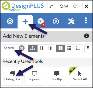 A screenshot of the DesignPLUS Sidebar demonstrates accessing the 'Dialog Box' tool. An initial arrow points to the 'Add New Elements' tab in the top navigation bar, which features a large plus sign and is the currently active view. Within the 'Add New Elements' panel, two other arrows highlight the primary methods for finding the tool: one points to the 'Search' input field, and the other points directly to the 'Dialog Box' button, which has an icon of two overlapping windows and is located in the 'Recently Used Tools' list. Other un-highlighted tools like 'Popover' and 'Tooltip' are also visible nearby.