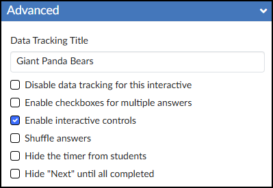 A screenshot displays the 'Advanced' settings panel for the Quick Check tool within the DesignPLUS Sidebar in the Canvas LMS. At the top, the 'Data Tracking Title' text field is populated with the text 'Giant Panda Bears'. Below this title field, a list of six configuration checkboxes is shown, with only 'Enable interactive controls' selected. The remaining five unchecked options are: 'Disable data tracking for this interactive', 'Enable checkboxes for multiple answers', 'Shuffle answers', 'Hide the timer from students', and 'Hide 'Next' until all completed'.