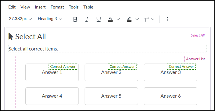 A screenshot of the Canvas LMS Rich Content Editor in edit mode shows the visual structure and configuration of a DesignPLUS "Select All" interaction. The entire element is enclosed in a dotted purple border with a pink "Select All" tag. A large mouse cursor icon sits next to the title "Select All," with the instruction "Select all correct items." below it in its own container. An "Answer List" section, also tagged in pink, displays a 3x2 grid of six placeholder rectangular blocks labeled "Answer 1" through "Answer 6." Above the first three blocks ("Answer 1," "Answer 2," and "Answer 3"), a green dotted outline with the text "Correct Answer" identifies these as the correct options for the interaction, while the remaining three blocks are unmarked. The partial Canvas RCE toolbar is visible at the very top.
