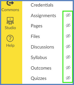 Hidden course navigation items have a crossed-out eye icon next to them.  Students cannot see these items in their course navigation menu.